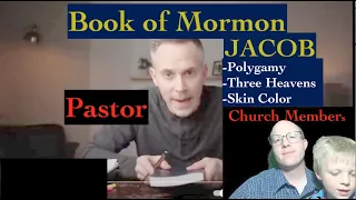 Pastor reads Book of Mormon? Church Members Respond (Jacob)