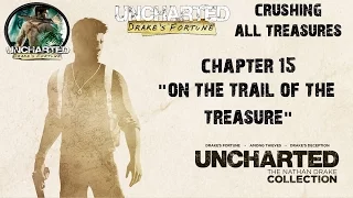 Uncharted Drake's Fortune Crushing Walkthrough Chapter 15 "On The Trail" [Nathan Drake Collection]