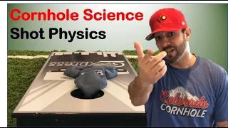 Cornhole Science Episode 2 Shot Physics