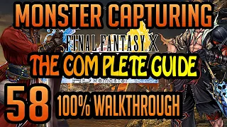 FFX HD REMASTER 100% Walkthrough - Maxing Stats -EP58- MONSTER CAPTURING [COMPLETE GUIDE]