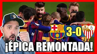 🥳💥 BARÇA 3 - 0 SEVILLA 💥🥳 ¡¡¡¡¡¡¡GRAN REMONTADA Y A LA FINAL!!!!!