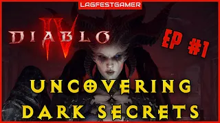 Uncovering A Dark Secret | Diablo 4 Sorcerer Gameplay Episode 1