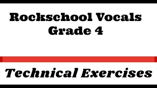 Crush Your Rockschool Grade 4 Vocal Exam | Technical Exercises