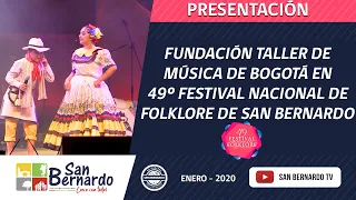 Fundación taller de música de Bogotá en 49º Festival nacional de folklore de San Bernardo