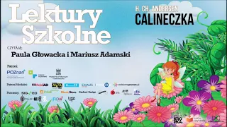 Calineczka - H.Ch. Andersen - lektury szkolne (czytają Paula Głowacka i Mariusz Adamski)