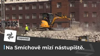 Smíchovskému nádraží mizí nástupiště | REPORTÁŽ