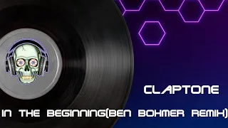 Claptone - In The Beginning (Ben Bohmer Remix)