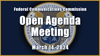 March 2024 Open Commission Meeting