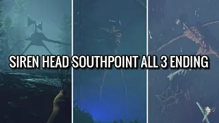 Siren Head Southpoint all 3 Ending รวมฉากจบทั้งสามแบบ