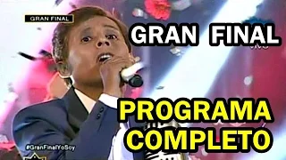 YO SOY 16-05-15 PROGRAMA COMPLETO [GRAN FINAL YO SOY 2015] 16/05/2015