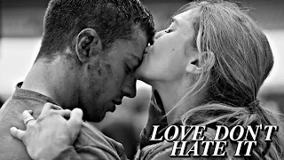 Elle & Ford Brody || Love Don't Hate It