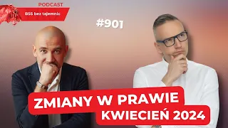 #901 Zmiany w prawie – kwiecień 2024