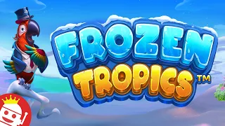 FROZEN TROPICS 💥 (PRAGMATIC PLAY) 🔥 NEW SLOT! 💥 FIRST LOOK!