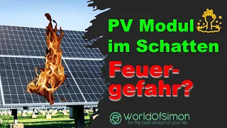 Photovoltaik - Wenn Schatten das PV-Modul zerstört