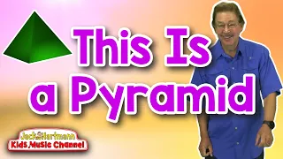 This Is a Square-Based Pyramid! | Jack Hartmann