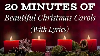 20 Minutes of BEAUTIFUL Christmas Carols! (with lyrics)