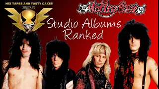 Every Motley Crue Album Ranked