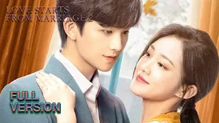 ENG SUB《夏小姐的先婚后爱2 Love Starts From Marriage 2》合集版 Full Version 假戏真爱甜度爆表！| 主演：漆培鑫，潘欣懿 | 腾讯视频-青春剧场