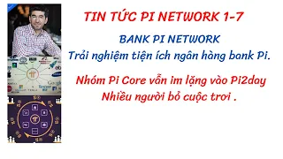 BANK PI NETWORK! Trải nghiệm tiện ích ngân hàng bank Pi