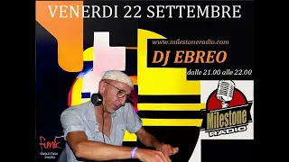 #Dj Ebreo (Chicago) Milestone Radio session 22.09.2023