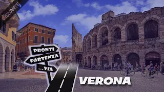 VERONA la città degli innamorati #ProntiPartenzaVia #discovery