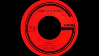 Ovila - Passe-moi un Québec - 1976