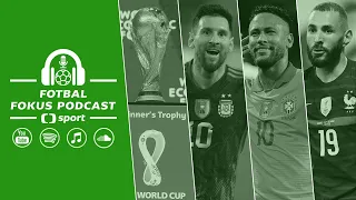 Fotbal fokus podcast: Preview mistrovství světa – o favoritech, možných zklamáních a Kataru
