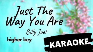 Just The Way You Are - Billy Joel KARAOKE higher key