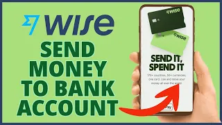 How To Send/Transfer Money From Wise To Bank Account 2023?