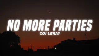 Coi Leray - No More Parties (Lyrics)