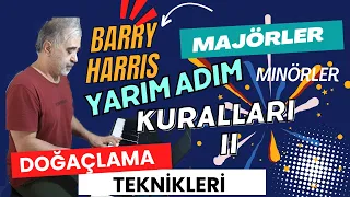 Barry Harris _ Yarım Adım Kuralları II - major minör skalalar -Piyano Öğreniyoruz 🎷 🎹 🎺-