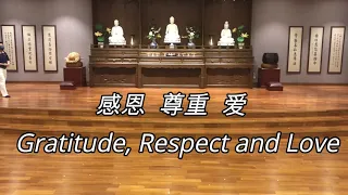感恩尊重愛 Gratitude Respect Love (手语 Sign Language Performance)