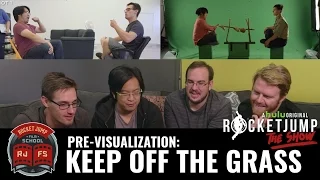 Pre-Visualization: KEEP OFF THE GRASS