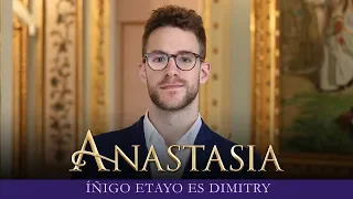 Íñigo Etayo es Dimitry en Anastasia, El Musical