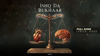 84. ISHQ DA BUKHAAR 🎵 (Lyrical-Video) | #100weeks100songsChallenge | #ThisisMyStoryJAMS