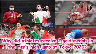 How is it possible to award 2 GOLD MEDALS in Men's High Jump at Tokyo 2020 Olympic Games?