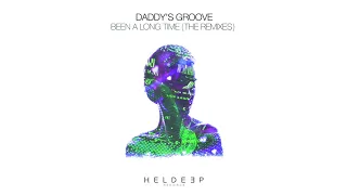 Daddy's Groove - Been A Long Time (Alessandro Fontana Remix) [Official Audio]