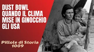 1009- Dust Bowl, quando il clima mise in ginocchio gli USA [Pillole di Storia]