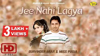 Gurvinder Brar ll Miss Pooja ll Jee Nahi Lagya ll Anand Music ll New Punjabi Song 2023