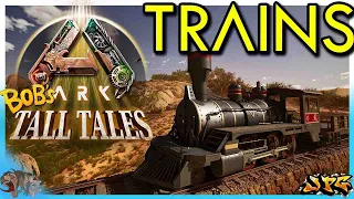 ARK Survival Ascended Scorched Earth - Trains! Any Good? Bobs Tall Tales First Impressions!