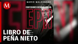 "Confesiones desde el exilio": EPN rompe el silencio a 6 años de dejar el poder