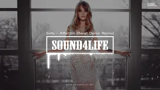 Sefo - Affettim (Berat Demir Remix)