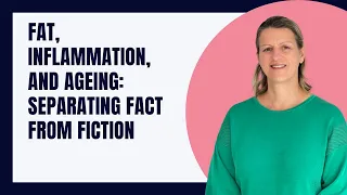 Fat, Inflammation, and Ageing: Separating Fact from Fiction