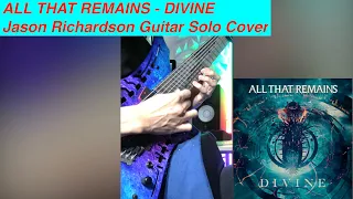 All That Remains - Divine (Jason Richardson) Solo Cover #shorts