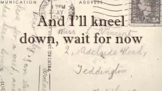 Mumford and Sons - Nothing Is Written (I Will Wait) with lyrics