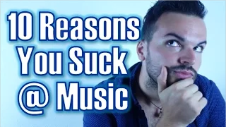 10 Reasons You Suck at Music | Vlog #3