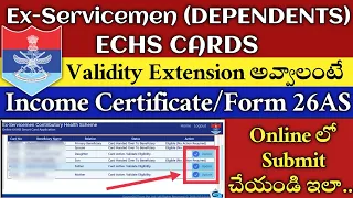 Ex-servicemen DEPENDENTS ECHS Cards | FORM 26AS/INCOME CERTIFICATE Submit Online to OIC ECHS