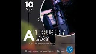 A Thought A Day | May 10, 2024