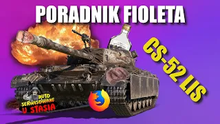 Poradnik fioleta - CS-52 LIS | World Of Tanks