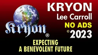 KRYON - Can we expect a benevolent future?